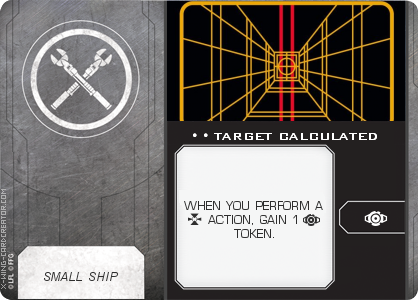 https://x-wing-cardcreator.com/img/published/TARGET CALCULATED_GAV TATT_0.png